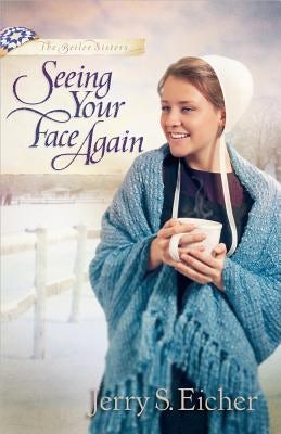 Cover image for Seeing Your Face Again, isbn: 9780736955133
