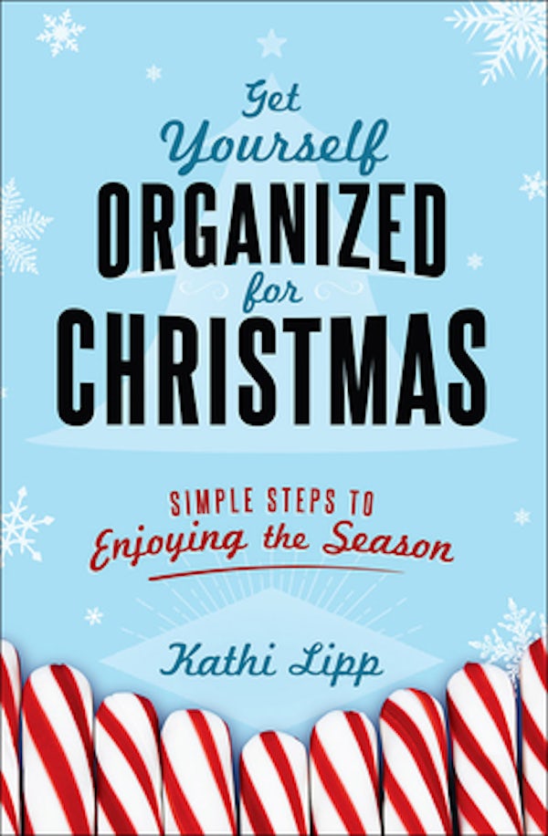 Cover image for Get Yourself Organized for Christmas, isbn: 9780736959292