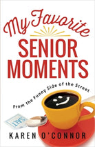 Cover image for My Favorite Senior Moments, isbn: 9780736959605