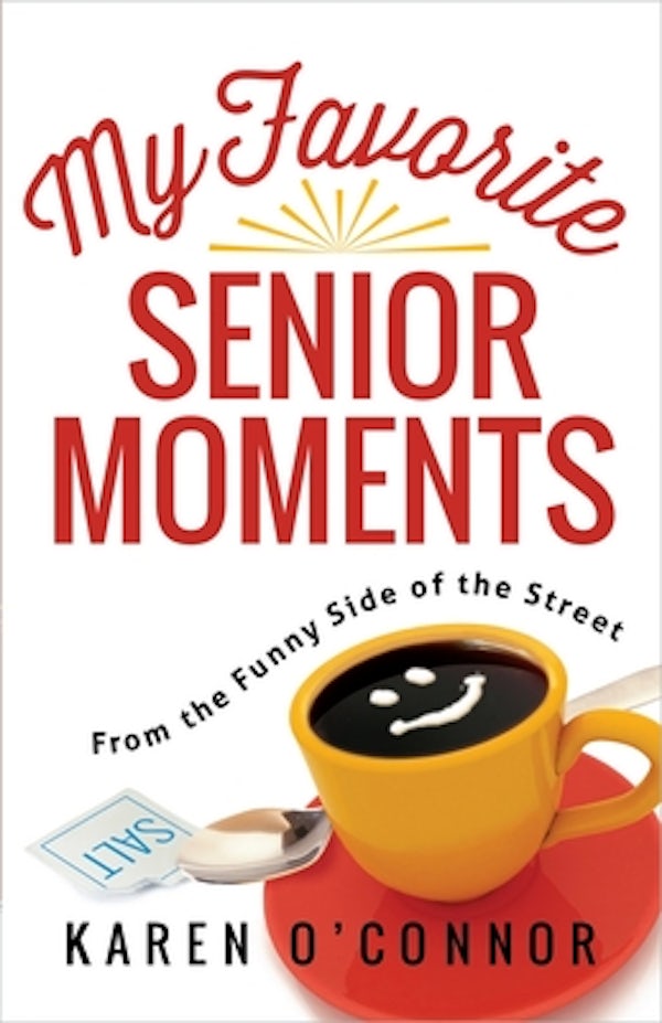 Cover image for My Favorite Senior Moments, isbn: 9780736959605