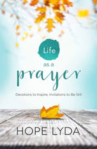 Cover image for Life as a Prayer, isbn: 9780736961912
