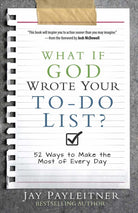 Cover image for What If God Wrote Your To-Do List?, isbn: 9780736961936