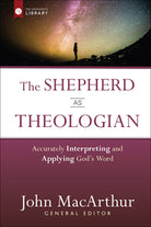 Cover image for The Shepherd as Theologian, isbn: 9780736962117