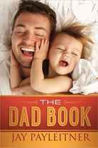 Cover image for The Dad Book, isbn: 9780736963589