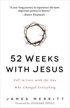 Cover image for 52 Weeks with Jesus, isbn: 9780736965026