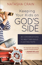 Cover image for Keeping Your Kids on God's Side, isbn: 9780736965088