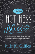 Cover image for From Hot Mess to Blessed, isbn: 9780736967037