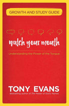 Cover image for Watch Your Mouth Growth and Study Guide, isbn: 9780736967686