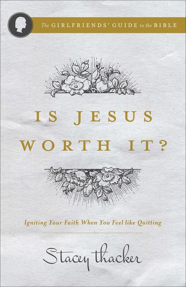 Cover image for Is Jesus Worth It?, isbn: 9780736970082