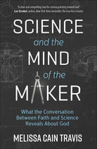 Cover image for Science and the Mind of the Maker, isbn: 9780736971287