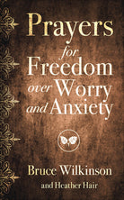 Cover image for Prayers for Freedom Over Worry and Anxiety, isbn: 9780736971799