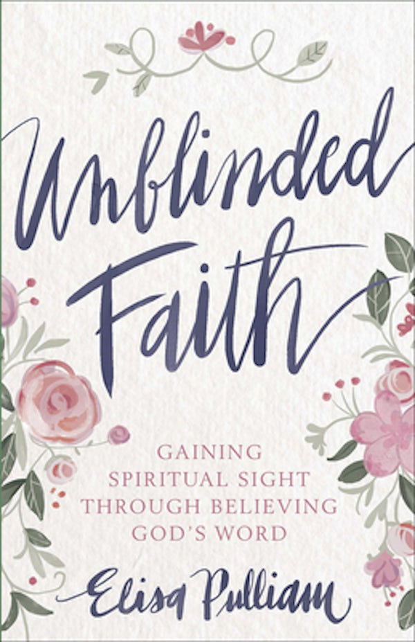 Cover image for Unblinded Faith, isbn: 9780736973137