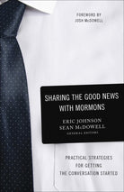 Cover image for Sharing the Good News with Mormons, isbn: 9780736974066
