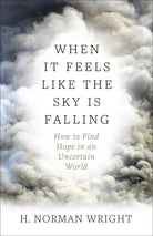 Cover image for When It Feels Like the Sky Is Falling, isbn: 9780736974844