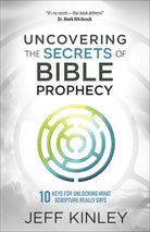 Cover image for Uncovering the Secrets of Bible Prophecy, isbn: 9780736974882