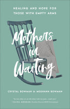 Cover image for Mothers in Waiting, isbn: 9780736975360