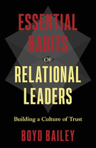 Cover image for Essential Habits of Relational Leaders, isbn: 9780736975568