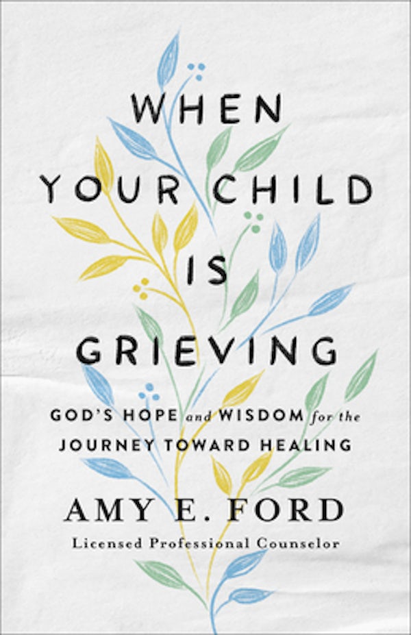 Cover image for When Your Child Is Grieving, isbn: 9780736975957