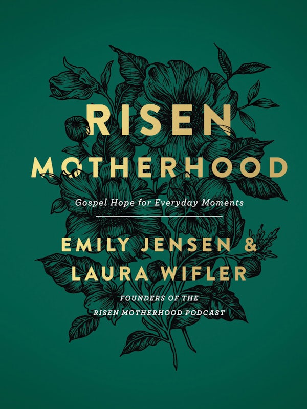 Cover image for Risen Motherhood, isbn: 9780736976220
