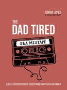Cover image for The Dad Tired Q&A Mixtape, isbn: 9780736977180