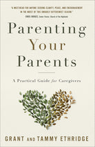 Cover image for Parenting Your Parents, isbn: 9780736977227
