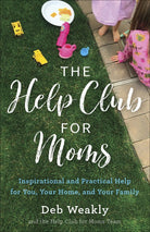 Cover image for The Help Club for Moms, isbn: 9780736978736
