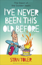 Cover image for I've Never Been This Old Before, isbn: 9780736979566