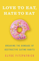 Cover image for Love to Eat, Hate to Eat, isbn: 9780736980111