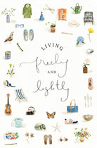 Cover image for Living Freely and Lightly, isbn: 9780736980418