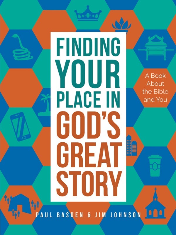 Cover image for Finding Your Place in God's Great Story, isbn: 9780736981217