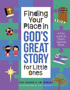 Cover image for Finding Your Place in God's Great Story for Little Ones, isbn: 9780736981255