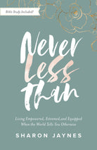 Cover image for Never Less Than, isbn: 9780736982856