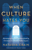 Cover image for When Culture Hates You, isbn: 9780736984317