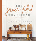 Cover image for The Grace-Filled Homestead, isbn: 9780736984669