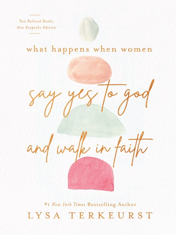 Cover image for What Happens When Women Say Yes to God and Walk in Faith, isbn: 9780736985833