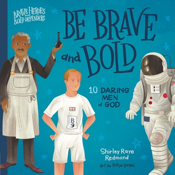 Cover image for Be Brave and Bold, isbn: 9780736986076