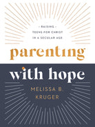 Cover image for Parenting with Hope, isbn: 9780736986267