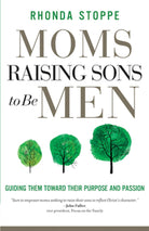 Cover image for Moms Raising Sons to Be Men, isbn: 9780736986496