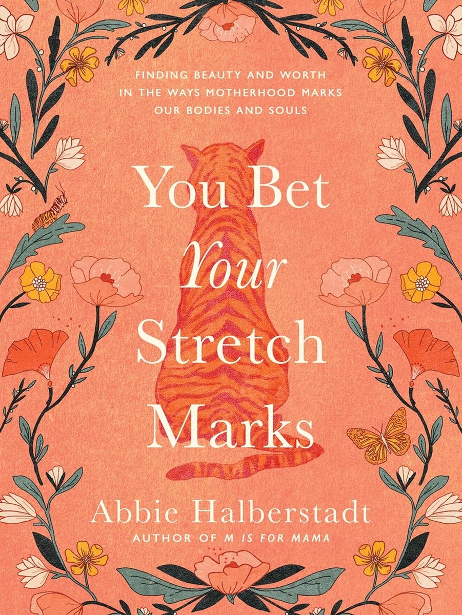 Cover image for You Bet Your Stretch Marks, isbn: 9780736986779