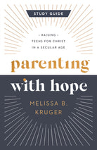 Cover image for Parenting with Hope Study Guide, isbn: 9780736988049