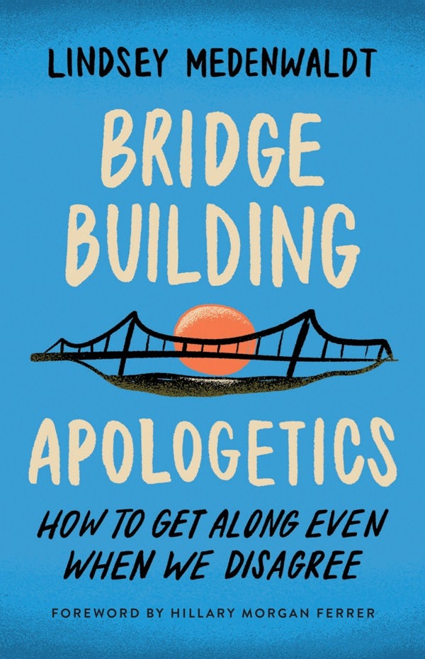 Cover image for Bridge-Building Apologetics, isbn: 9780736988322