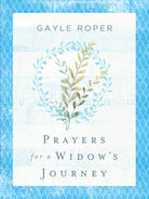 Cover image for Prayers for a Widow's Journey, isbn: 9780736988940