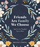 Cover image for Friends Are Family We Choose, isbn: 9780736989336