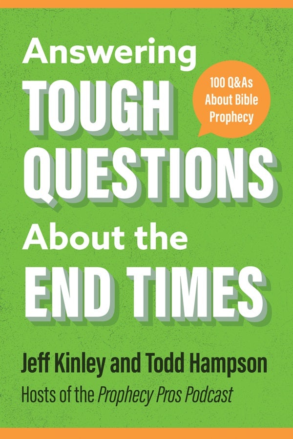 Cover image for Answering Tough Questions about the End Times, isbn: 9780736989510