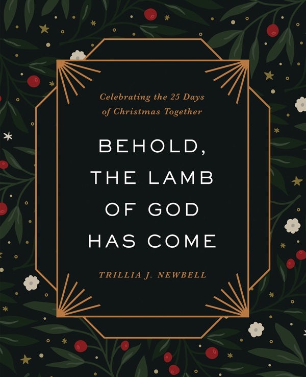 Cover image for Behold, the Lamb of God Has Come, isbn: 9780736989923