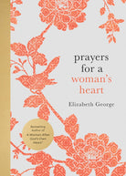 Cover image for Prayers for a Woman's Heart, isbn: 9780736989961