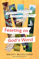 Cover image for Feasting on God's Word, isbn: 9780736990875