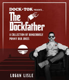Cover image for Dock Tok Presents...the Dockfather, isbn: 9780736991377