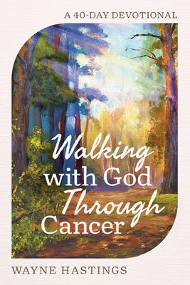 Cover image for Walking with God Through Cancer, isbn: 9780736991629
