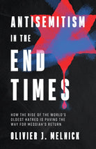 Cover image for Antisemitism in the End Times, isbn: 9780736991858